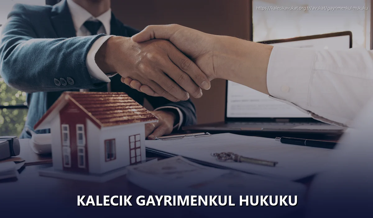Kalecik Gayrimenkul Hukuku