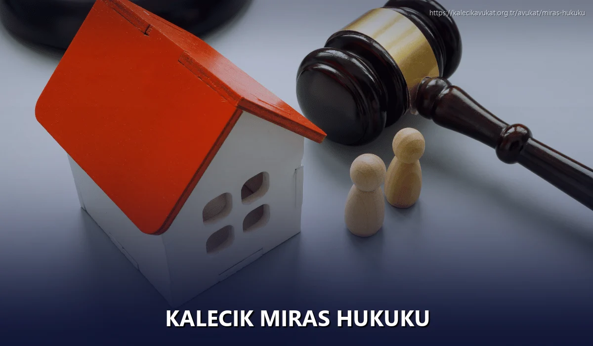 Kalecik Miras Hukuku