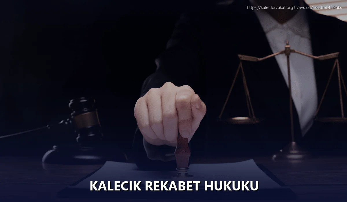 Kalecik Rekabet Hukuku